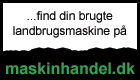 www.maskinhandel.dk
- Brugte landbrugsmaskiner