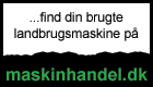 www.maskinhandel.dk
- Brugte landbrugsmaskiner